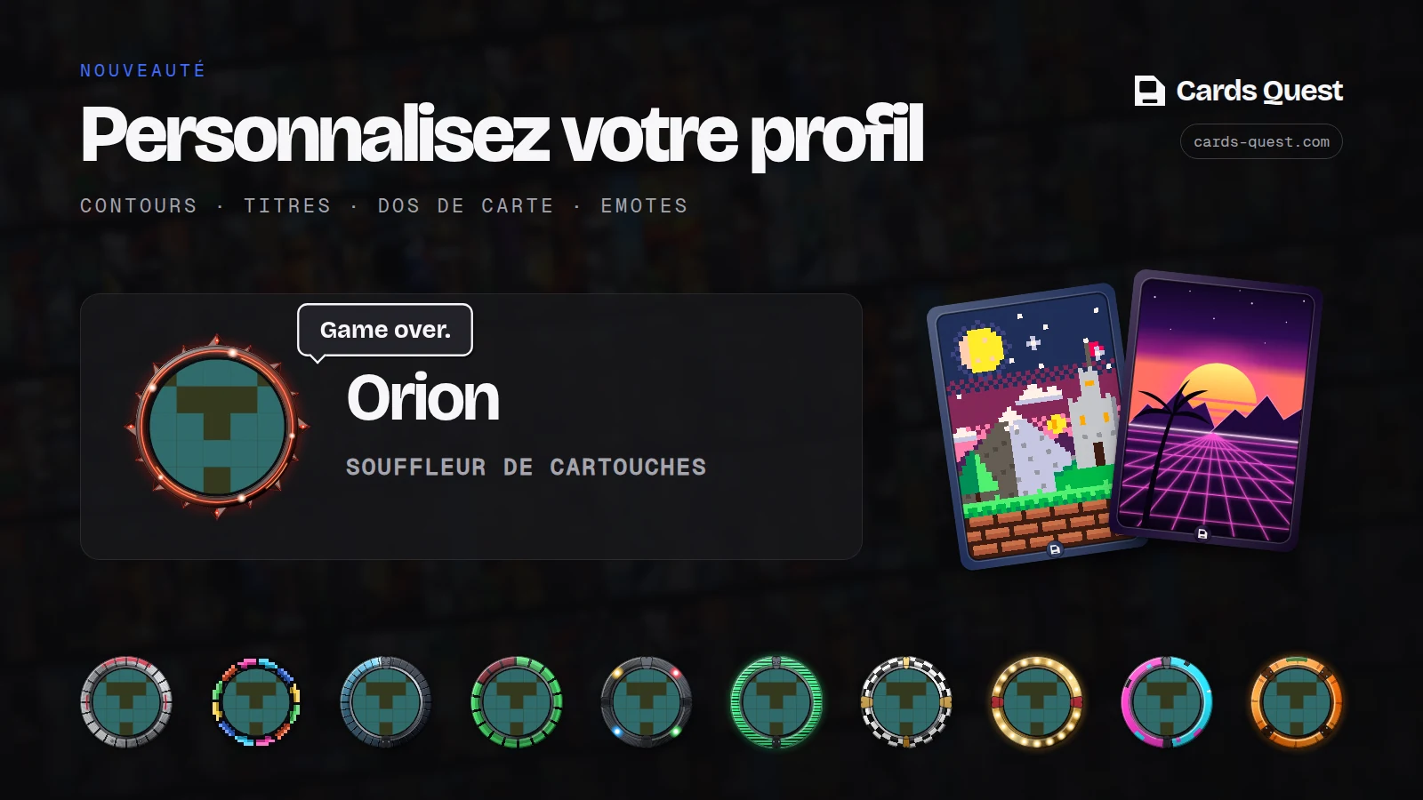 Personnalisez votre profil : contours, titres, dos de carte et emotes